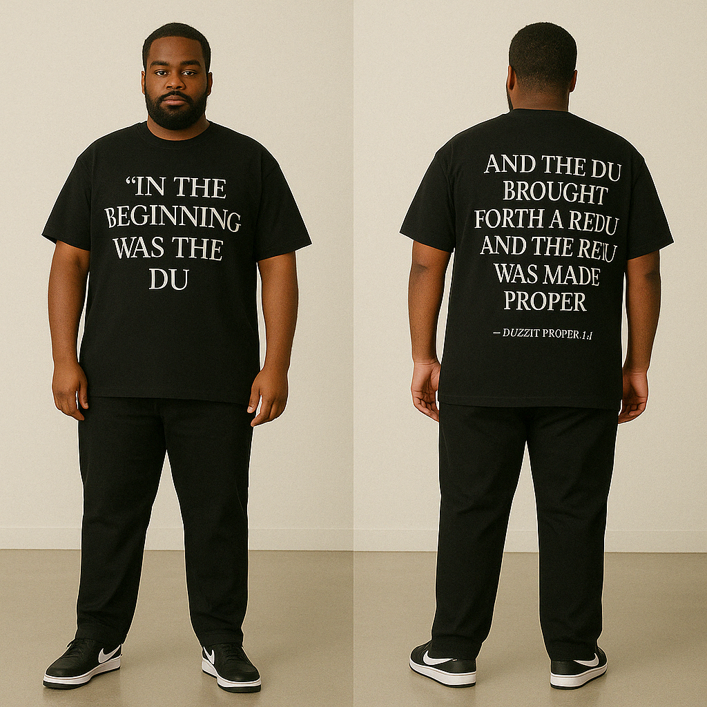 DUZZIT PROPER – The Great REDU Verse Tee